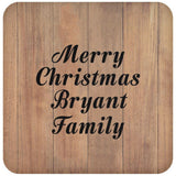 Merry Christmas Bryant Family - Drink Coaster C
