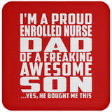 Proud Enrolled Nurse Dad Of Awesome Son - Drink Coaster