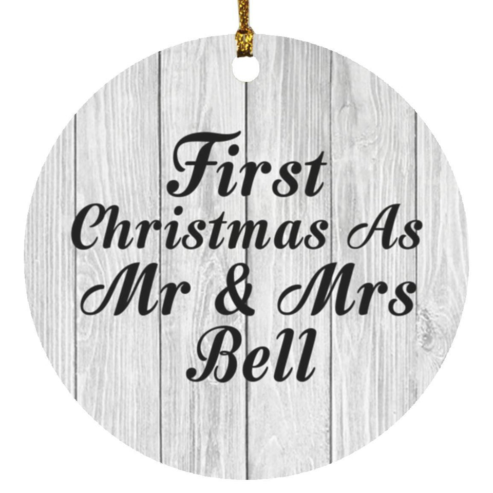 First Christmas As Mr & Mrs Bell - Circle Ornament F
