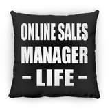 Online Sales Manager Life - Throw Pillow Black