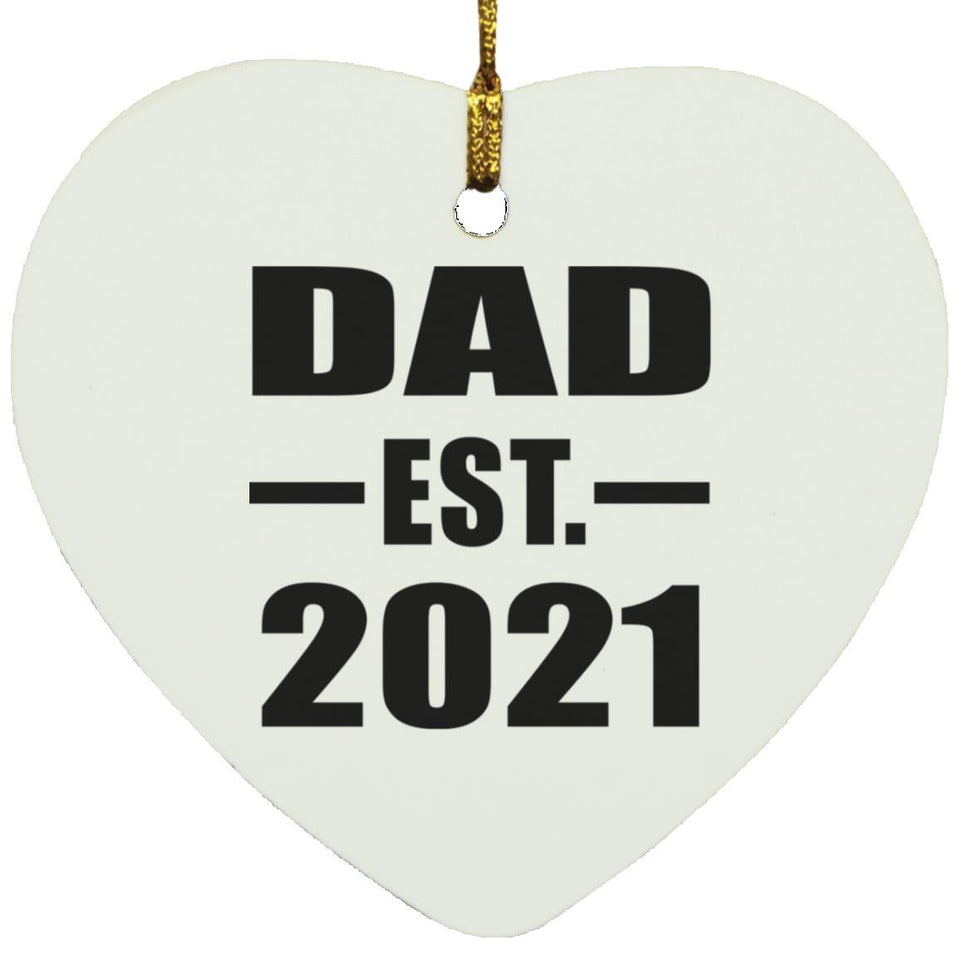 Dad Established EST. 2021 - Heart Ornament