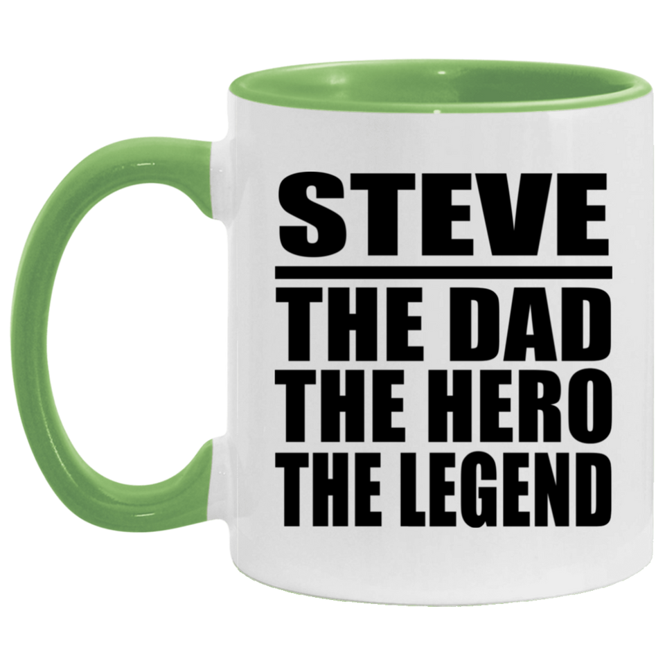 Steve The Dad The Hero The Legend - 11oz Accent Mug Green