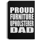Proud Furniture Upholsterer Dad - Canvas Portrait