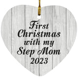 First Christmas With My Step Mom 2023 - Heart Ornament F