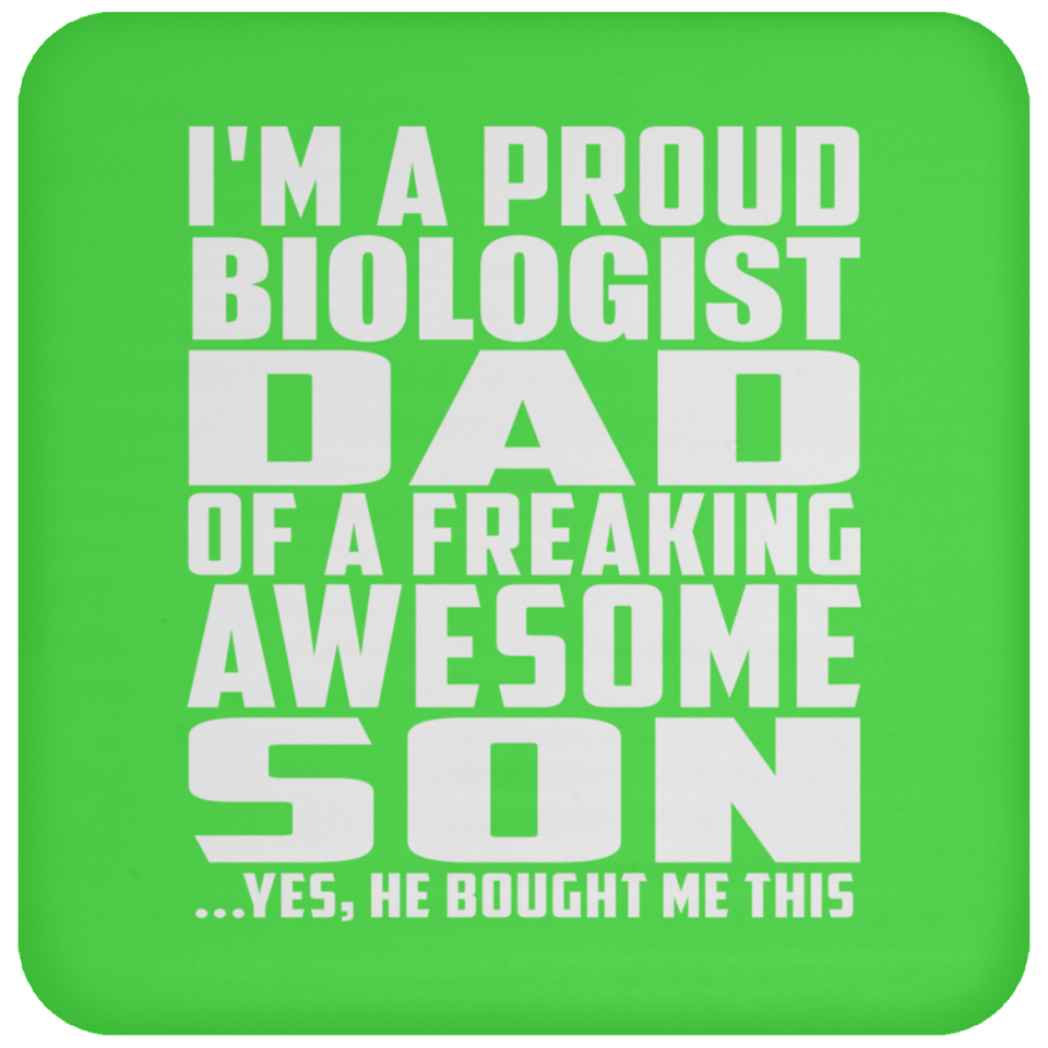 Proud Biologist Dad Of Awesome Son - Drink Coaster