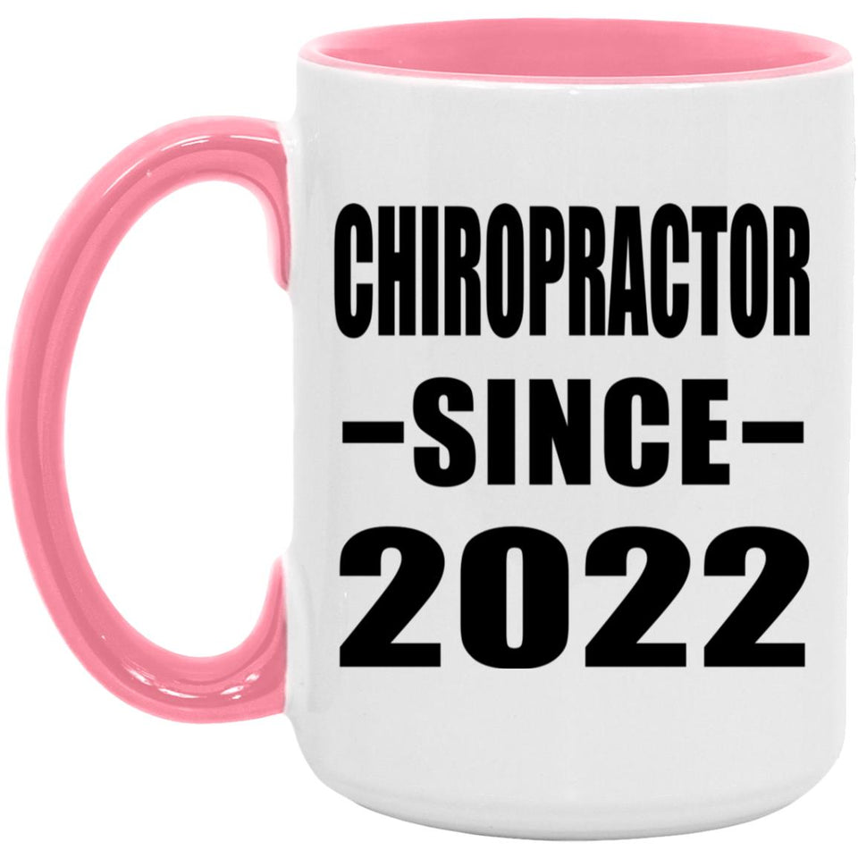 Chiropractor Since 2022 - 15oz Accent Mug Pink