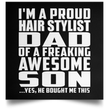 Proud Hair Stylist Dad Of Awesome Son - Poster Square