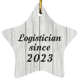 Logistician Since 2023 - Star Ornament F