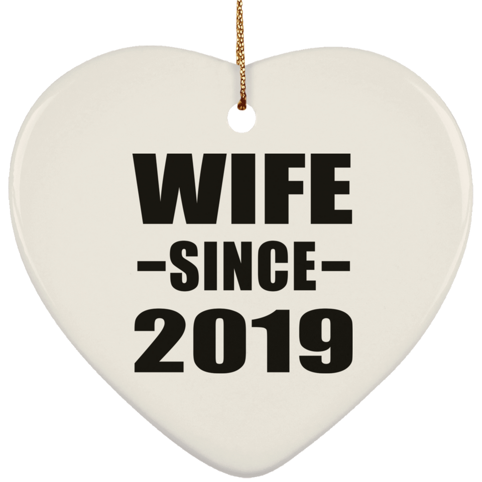 Wife Since 2019 - Heart Ornament