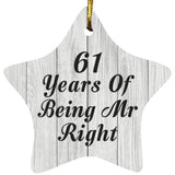 61st Anniversary 61 Years Of Being Mr Right - Star Ornament F