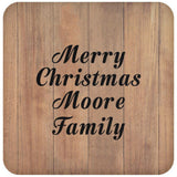 Merry Christmas Moore Family - Drink Coaster C