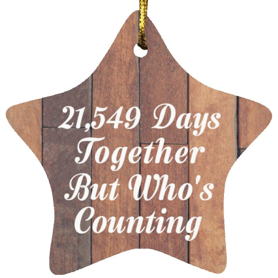 59th Anniversary 21,549 Days Together Who's Counting - Star Ornament E
