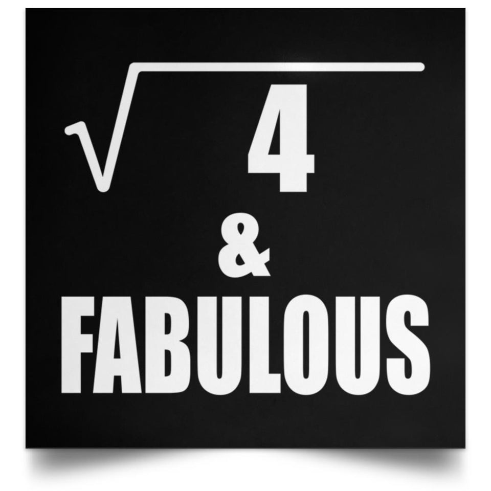 2nd Birthday Square Root of 4 & Fabulous - Poster Square