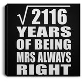 46th Anniversary Square Root of 2116 Years Mrs Always Right - Canvas Square