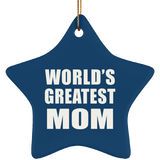 World's Greatest Mom - Star Ornament