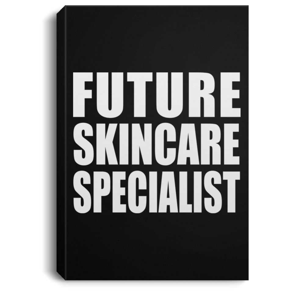Future Skincare Specialist - Canvas Portrait