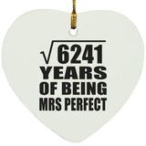 79th Anniversary Square Root of 6241 Years of Mrs Perfect - Heart Ornament