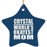 Crystal World's Okayest Mom - Star Ornament