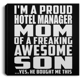 Proud Hotel Manager Mom Of Awesome Son - Canvas Square
