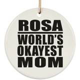 Rosa World's Okayest Mom - Circle Ornament