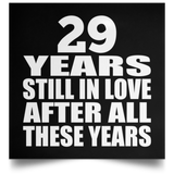 29th Anniversary 29 Years Still In Love After These Years - Poster Square