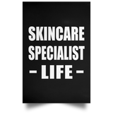 Skincare Specialist Life - Poster Portrait