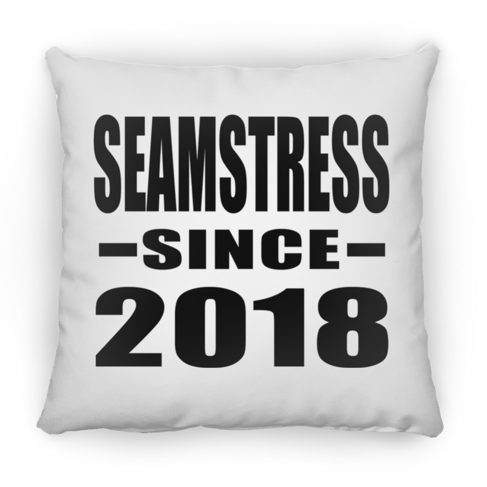 Seamstress Since 2018 - Throw Pillow