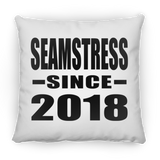 Seamstress Since 2018 - Throw Pillow