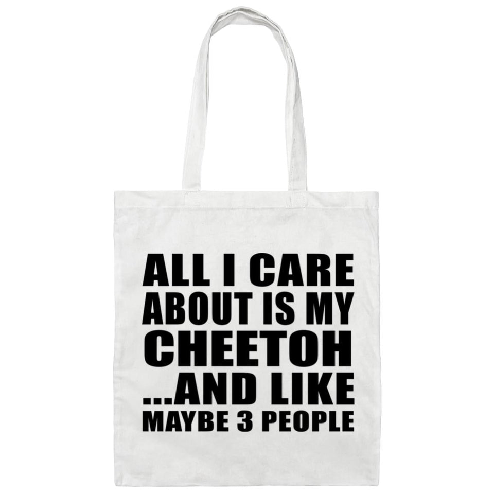 All I Care About Is My Cheetoh - Tote Bag White