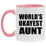 World's Okayest Aunt - 11oz Accent Mug Pink