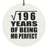 14th Anniversary Square Root of 196 Years of Mr Perfect - Circle Ornament