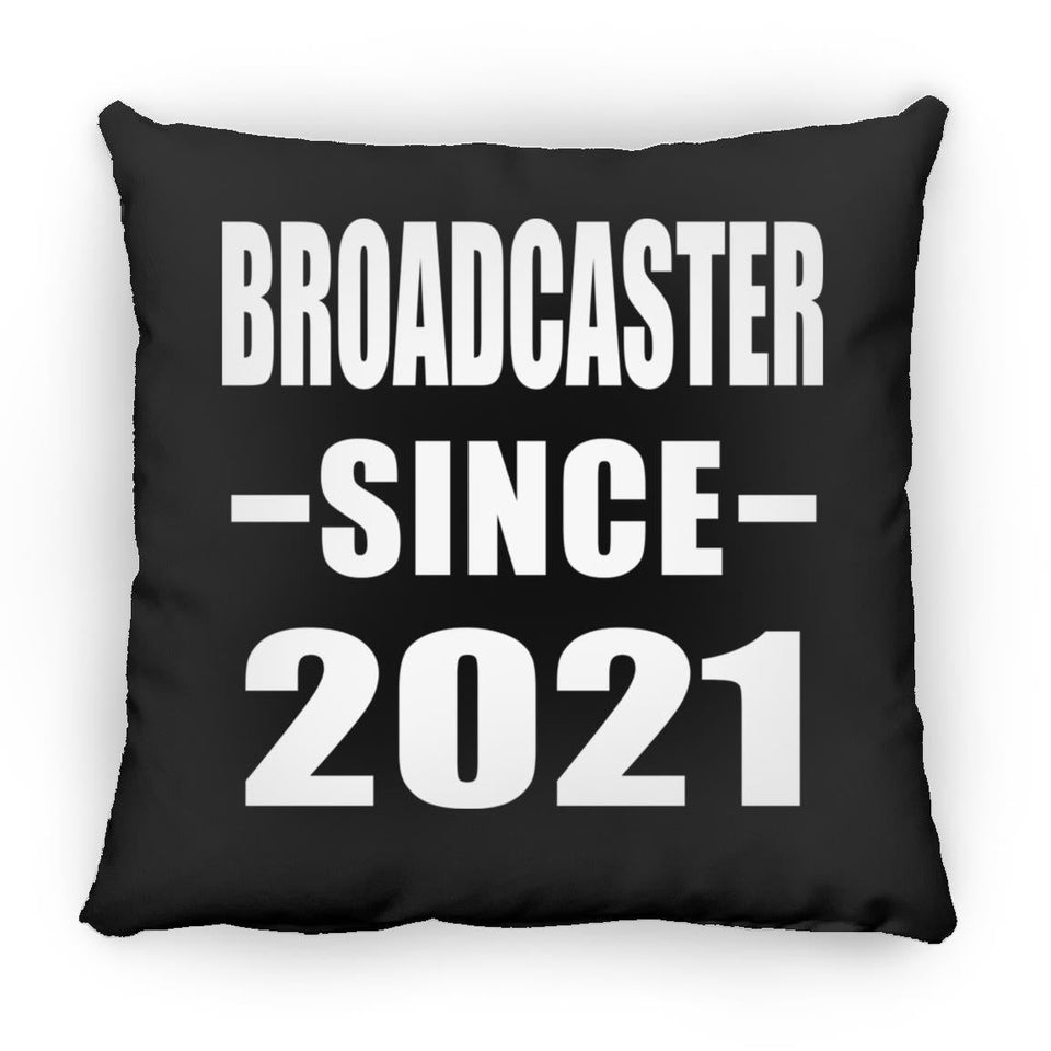 Broadcaster Since 2021 - Throw Pillow Black