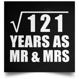 11th Anniversary Square Root of 121 Years As Mr & Mrs - Poster Square