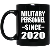 Military Personnel Since 2020 - 11oz Coffee Mug Black