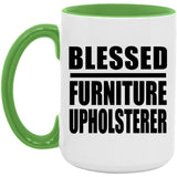 Blessed Furniture Upholsterer - 15oz Accent Mug Green