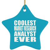Coolest Market Research Analyst Ever - Star Ornament