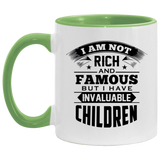 I Am Not Rich & Famous, But I Have Invaluable Children - 11oz Accent Mug Green