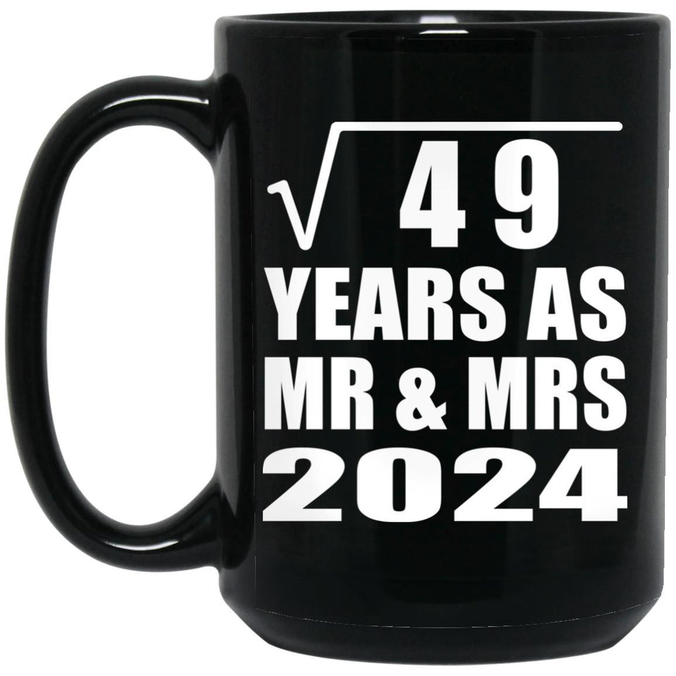 7th Anniversary Square Root of 49 Years As Mr & Mrs 2024 - 15oz Coffee Mug Black