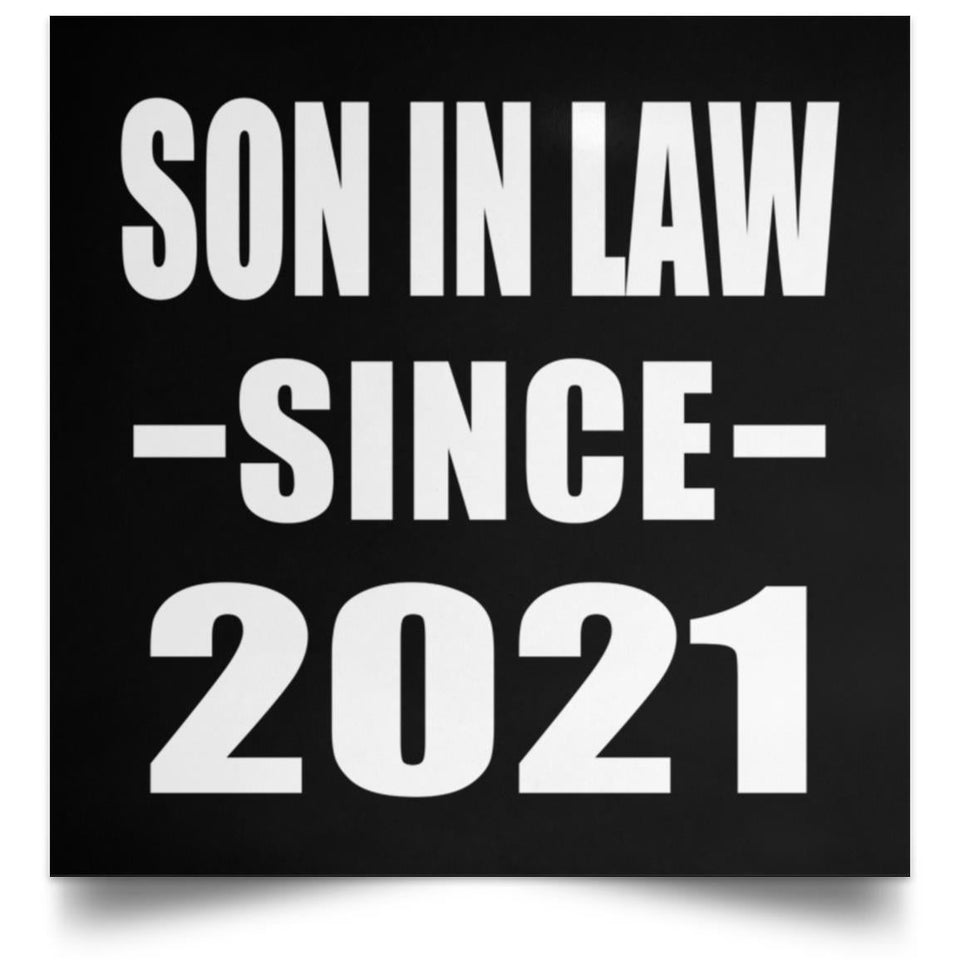 Son In Law Since 2021 - Poster Square