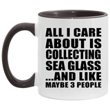 All I Care About Is Collecting Sea Glass - 11oz Accent Mug Black