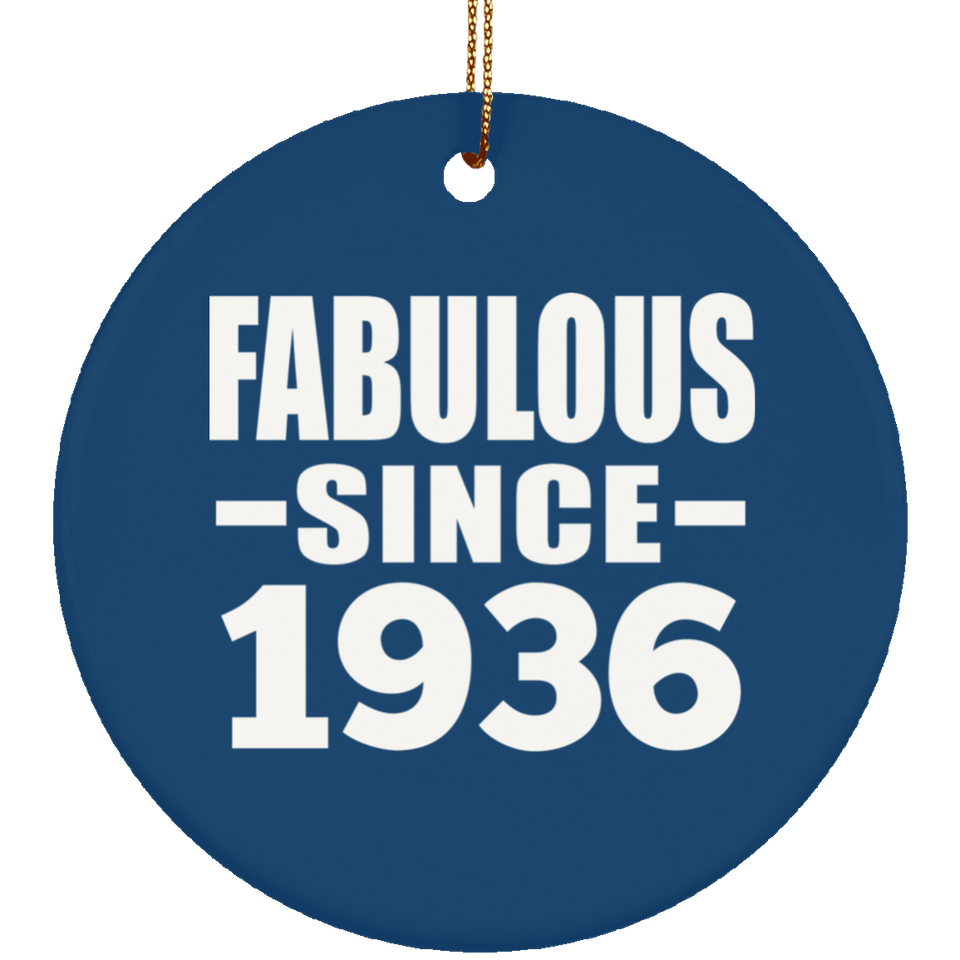 88th Birthday Fabulous Since 1936 - Circle Ornament