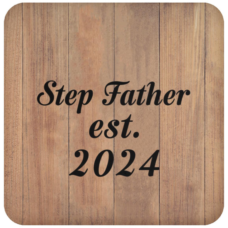 Step Father Established EST. 2024 - Drink Coaster C