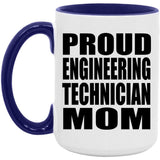 Proud Engineering Technician Mom - 15oz Accent Mug Purple