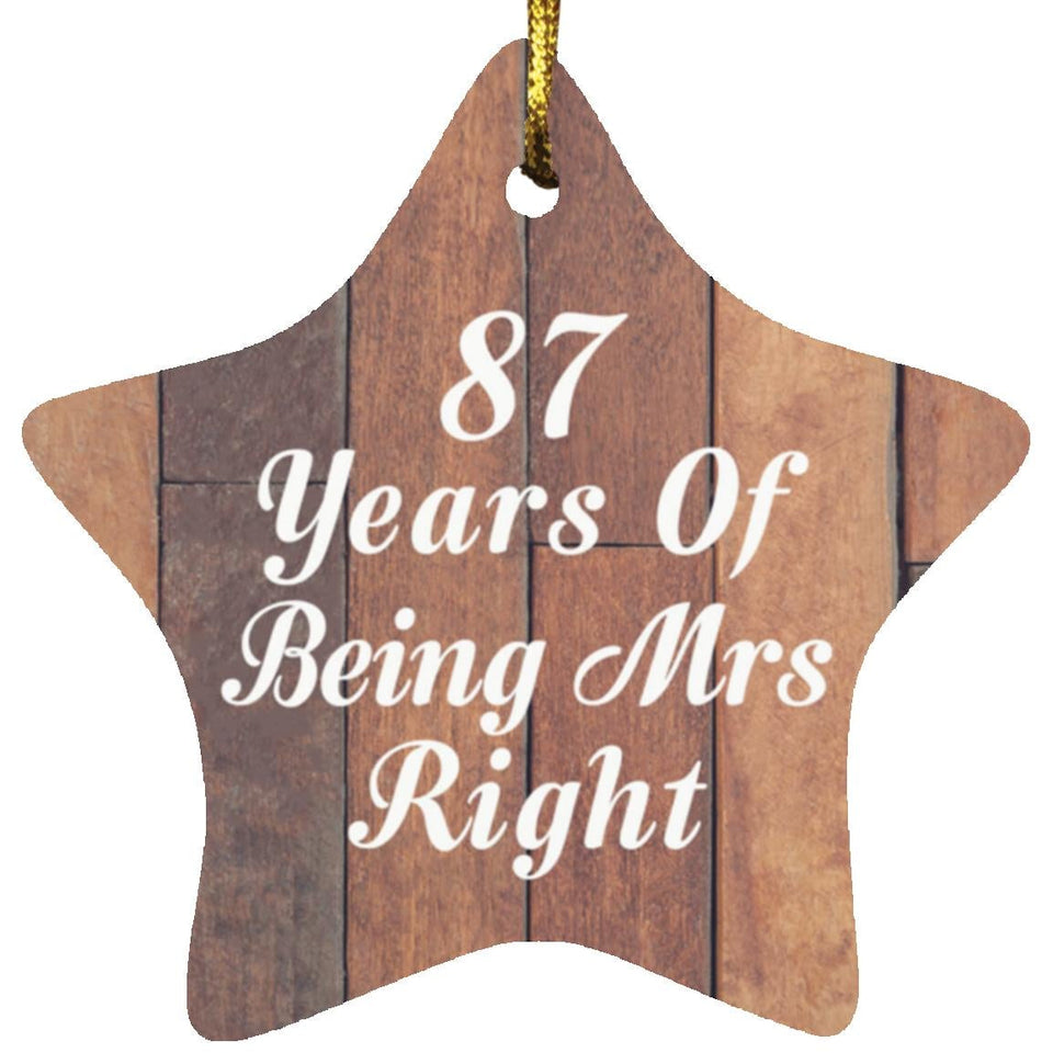 87th Anniversary 87 Years Of Being Mrs Right - Star Ornament E