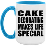Cake Decorating Makes Life Special - 15oz Accent Mug Blue