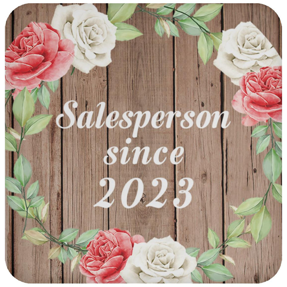 Salesperson Since 2023 - Drink Coaster B