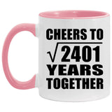 49th Anniversary Cheers To Square Root of 2401 Years Together - 11oz Accent Mug Pink