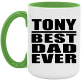 Tony Best Dad Ever - 15oz Accent Mug Green