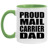 Proud Mail Carrier Dad - 11oz Accent Mug Green