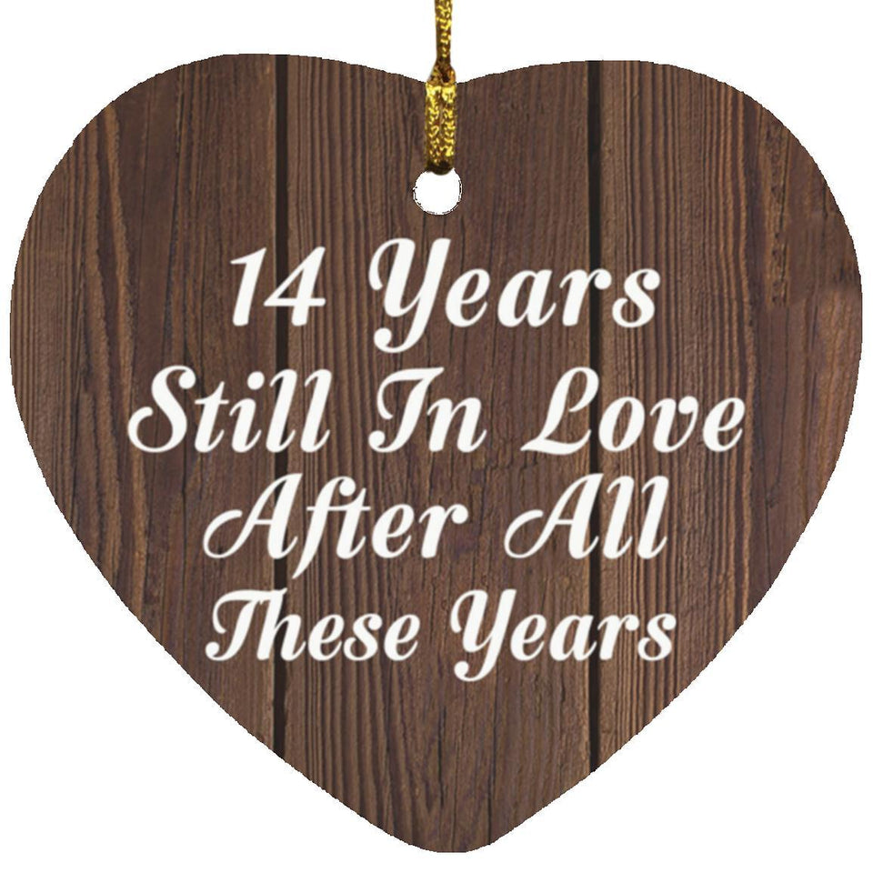 14th Anniversary 14 Years Still In Love After These Years - Heart Ornament D